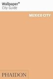 Mexico City : city at a glance