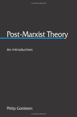 Post-Marxist Theory: An Introduction (SUNY series in Postmodern Culture)