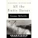 All the Pretty Horses - National Book Award Winner