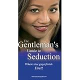 The Gentlemans Guide to Seduction