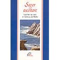 Saper ascoltare. I pi� bei racconti di Anthony De Mello