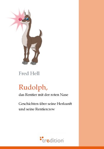 Rudolph, das Rentier mit der roten