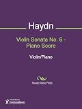 Violin Sonata No. 6 - Piano Score
