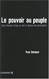 Le pouvoir au peuple