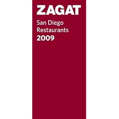 Zagat 2009 San Diego Restaurants (Zagatsurvey: San Diego Restaurants)