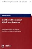 Direktinvestitionen nach Mittel- und Osteuropa: Ein Branchenvergleich der deutschen Automobil- und Maschinenbauindustrie