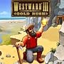 Westward III: Gold Rush [Game Download]