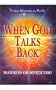 When God Talks Back: Madness or Mysticism?