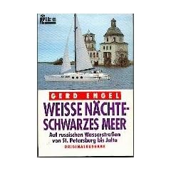 Wei�e N�chte, schwarzes Meer