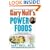 Gary Null's Power Foods: The 15 Best Foods for Your Health