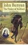 John Bunyan the Tinker of Bedford (Misc Homeschool)
