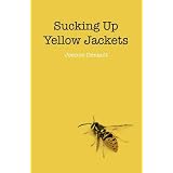 Sucking Up Yellow Jackets