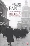 Le questioni dell'et� contemporanea