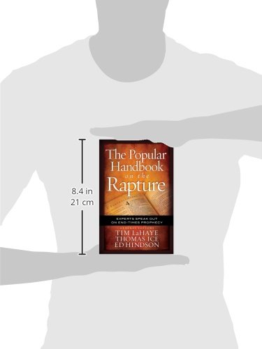 The Popular Handbook on the Rapture: Experts Speak Out on End-Times Prophecy (Take Me Through the Bible)
