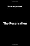 The reservation : a novel