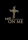 Call on me : a prayer book for young people