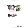 Thom Pain (based on nothing) [Trade Edition