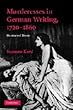 Murderesses in German Writing, 1720–1860: Heroines of Horror (Cambridge Studies in German)