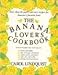 The Banana Lover's Cookbook