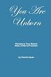 You Are Unborn: Pointers to Your Natural State of Eternal Freedom