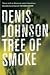 Tree of Smoke (Paperback)