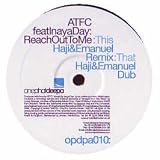 ATFC FEAT INAYA DAY / REACH OUT TO ME (REMIXES)