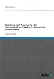 Produkt-Bild: Erziehung nach Ausschwitz - Ein Textvergleich zu Theodor W. Adorno und Konrad Adam
