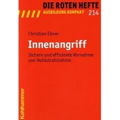 Innenangriff: Sichere und effiziente Vornahme von Hohlstrahlrohren