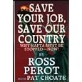 Save Your Job, Save Our Country: Why Nafta Must Be Stopped--Now!