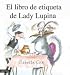 El libro de etiqueta de Lady Lupina (Babette Cole) en Libros del nombre: 31dglpRsRcL._SL75_