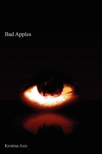 Bad Apples by Kristina Aziz