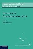Surveys in combinatorics 2011