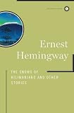 Snows of Kilimanjaro and Other Stories, The (Scribner Classics)