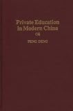 Private Education in Modern China