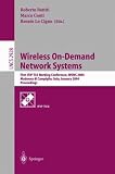 Wireless On-Demand Network Systems: First IFIP TC6 Working Conference, WONS 2004, Madonna di Campiglio, Italy, January 21-23, 2004, Proceedings (Lecture Notes in Computer Science)