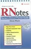 RNotes: Nurse's Clinical Pocket Guide
