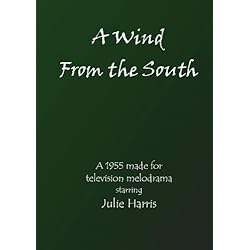 A Wind from the South
