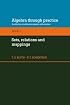 Algebra Through Practice: Volume 1, Sets, Relations and Mappings: A Collection of Problems in Algebra with Solutions (Algebra Thru Practice)