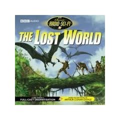 The Lost World (Classic Radio Sci-Fi)