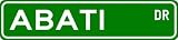 ABATI Street Sign ~ Personalized Family Lastname Sign ~ Gameroom, Basement, Garage Sign Novelty** METAL ALUMINUM