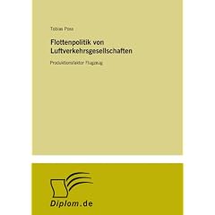 Flottenpolitik von Luftverkehrsgesellschaften: Produktionsfaktor Flugzeug