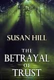 The betrayal of trust