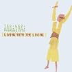 Living With the Living