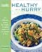 Books : The EatingWell Healthy in a Hurry Cookbook 1st (first) edition Text Only