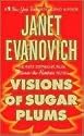 Visions of Sugar Plums: A Stephanie Plum Holiday Novel (A Between-the-Numbers Novel)