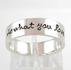 DO WHAT YOU LOVE, Sterling Silver Affirmation Band Ring, Sizes 6, 7, 8, and 9, #8895