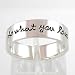 DO WHAT YOU LOVE, LOVE WHAT YOU DO,Sterling Silver Band Ring, Sizes 6,7,8, #8895