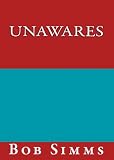 Unawares