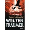 Weltentr�umer: Roman