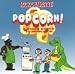 Popcorn & Other Songs To Munch On